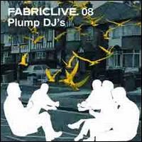 PLUMP DJs Fabriclive.08