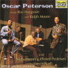 Oscar Peterson - Meets Roy Hargrove and Ralph Moore