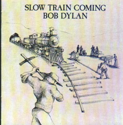 Slow Train coming