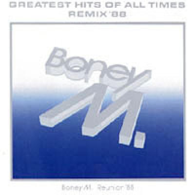 Greatest Hits Of All Times (Remix '88)