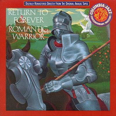 Romantic Warrior - Return to Forever