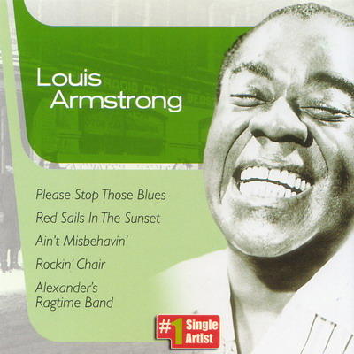 Louis Armstrong -by- Louis Armstrong, .:. Song list