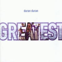 Greatest of Duran Duran