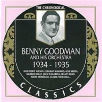 Benny Goodman. 1934-1935