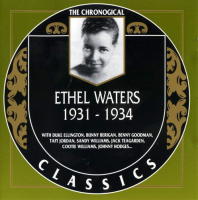 Ethel Waters. 1931-1934