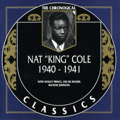 Nat King Cole. 1940-1941