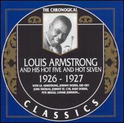 Louis Armstrong. 1926-1927 -by- Louis Armstrong,The Chronological Classics, .:. Song list