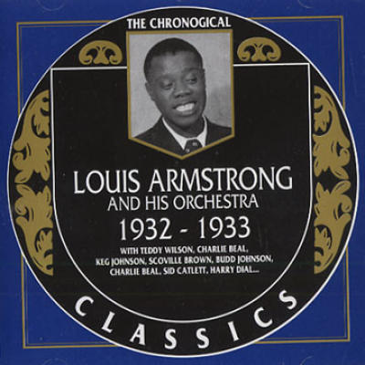 Louis Armstrong. 1932-1933 -by- Louis Armstrong,The Chronological Classics, .:. Song list